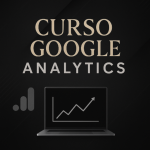 Google Analytics na Prática: Domine os Dados do Seu Negócio